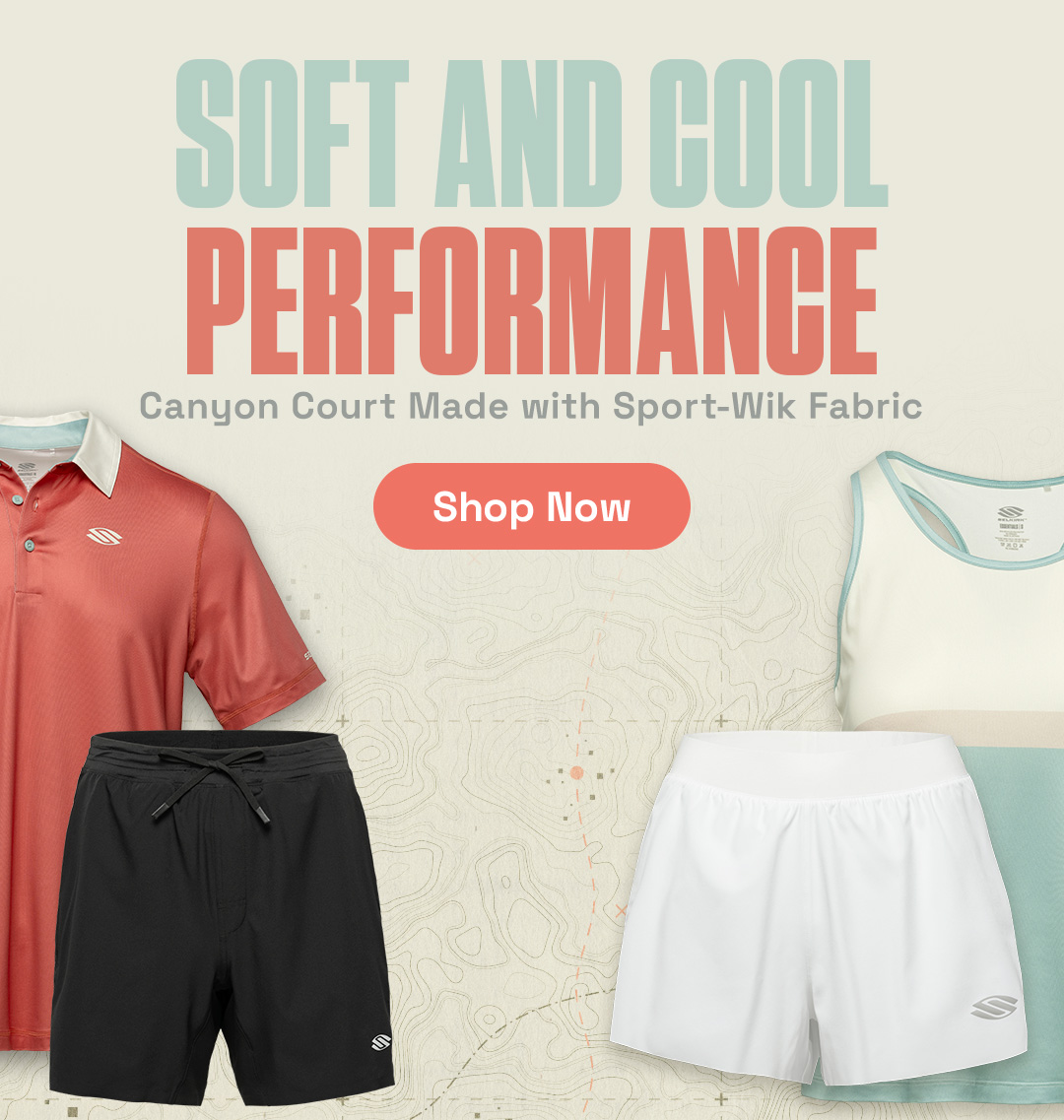 Soft and cool performance. Canyon Court made with Sport-Wik Fabric.