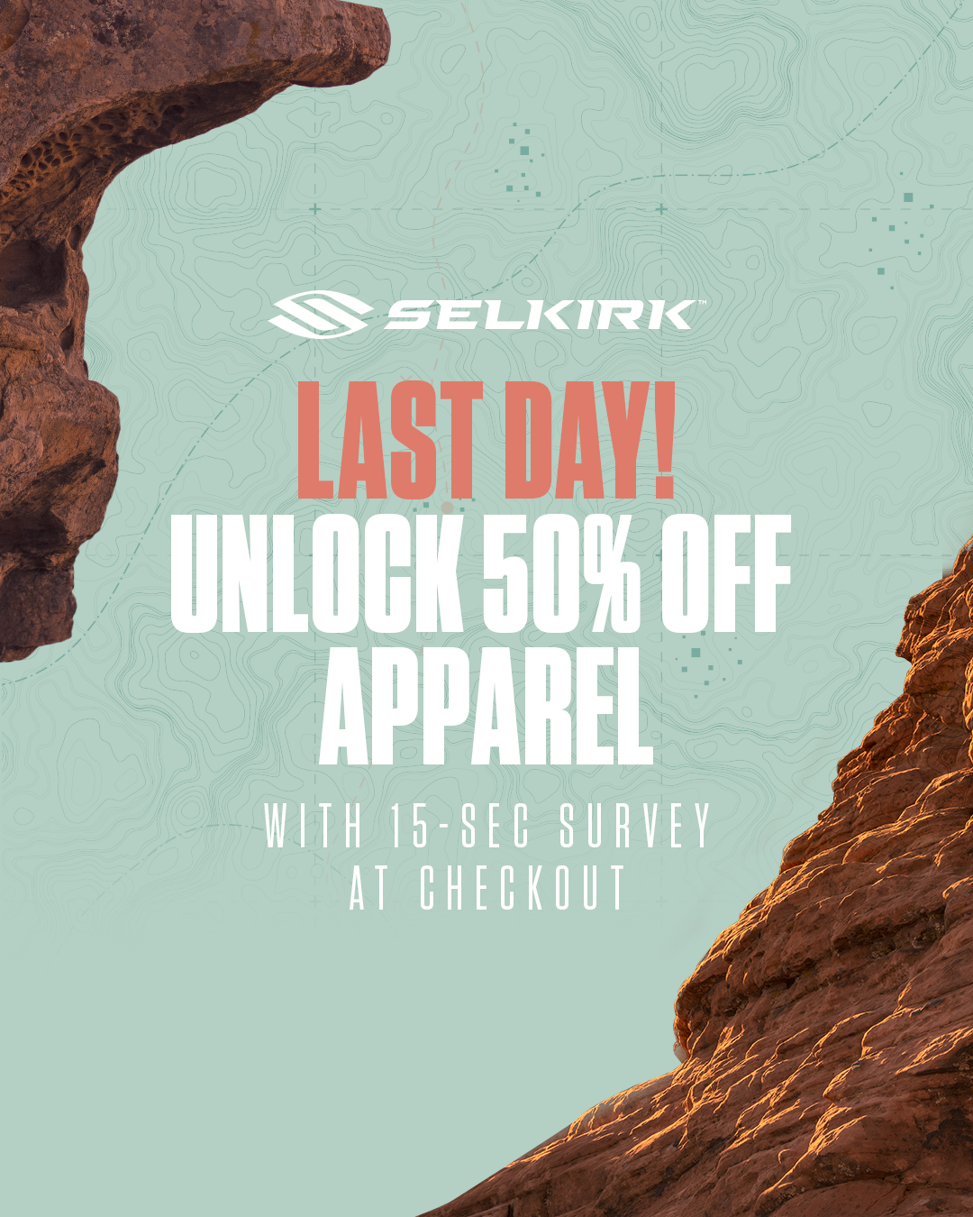 Last dew days! Unlock 50% off apparel with 15-sec survey at checkout.